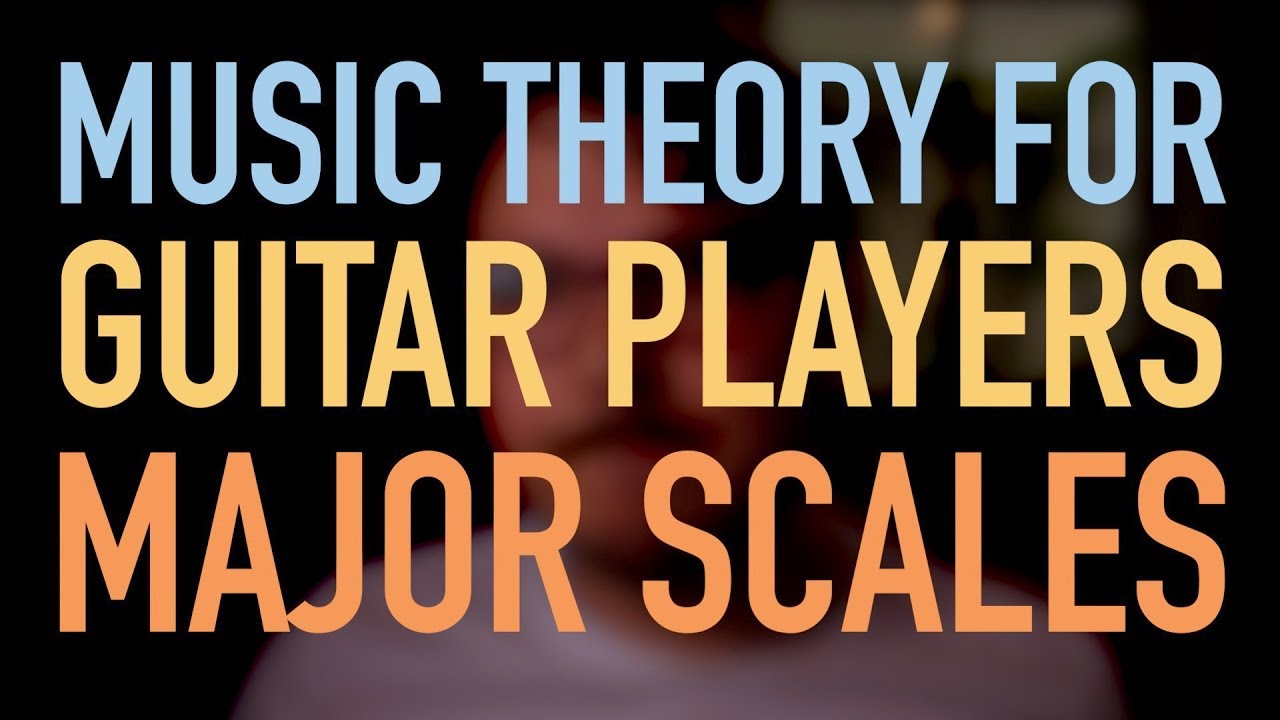 Music Theory for GUITAR #1: Major Scales