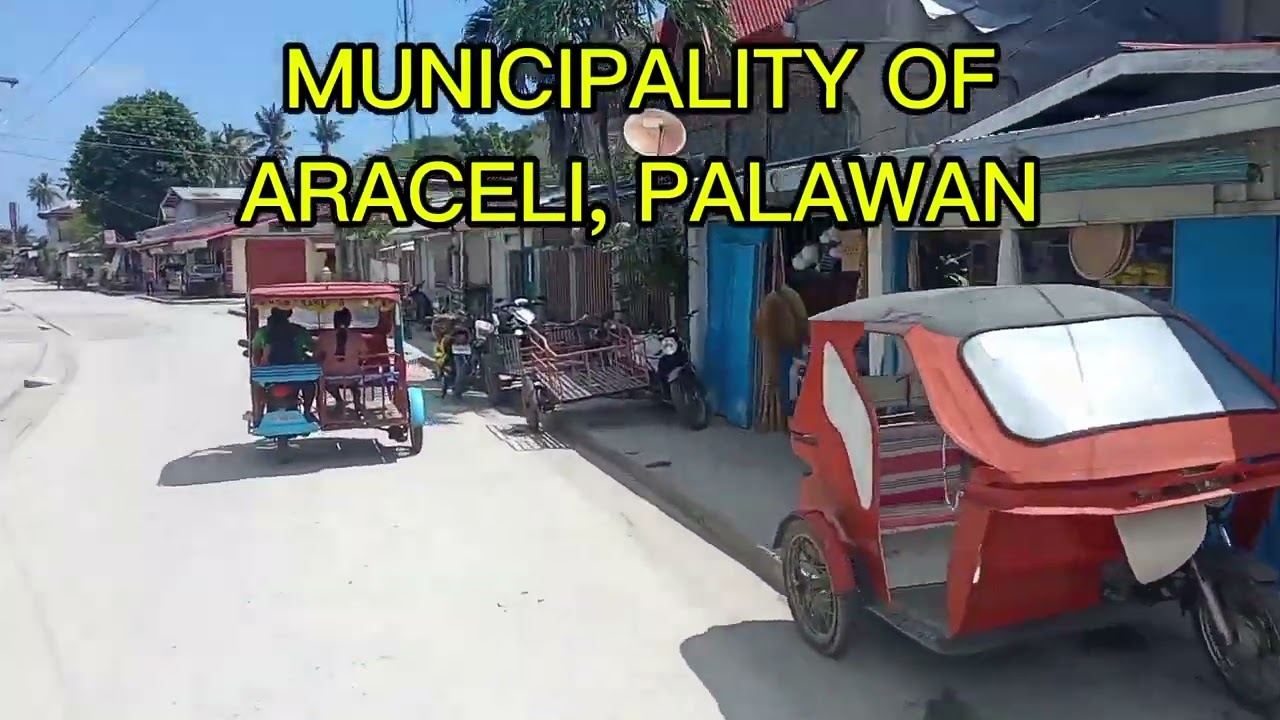 EXPLORING THE MUNICIPALITY OF ARACELI, PALAWAN, PHILIPPINES