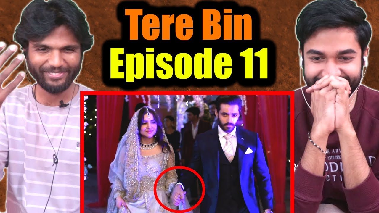 Indians watch Tere Bin Episode 11