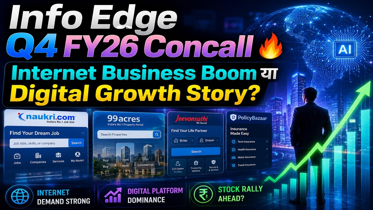 Info Edge Q4 FY26 Concall 🔥 Internet Business Boom या Digital Growth Story? | Full Hindi Analysis
