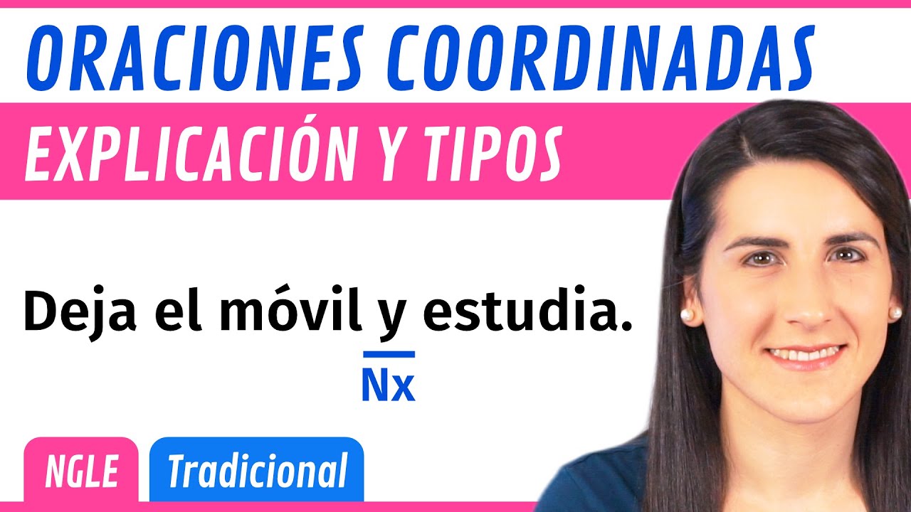 Oraciones Compuestas COORDINADAS 🔗 Concepto y Tipos