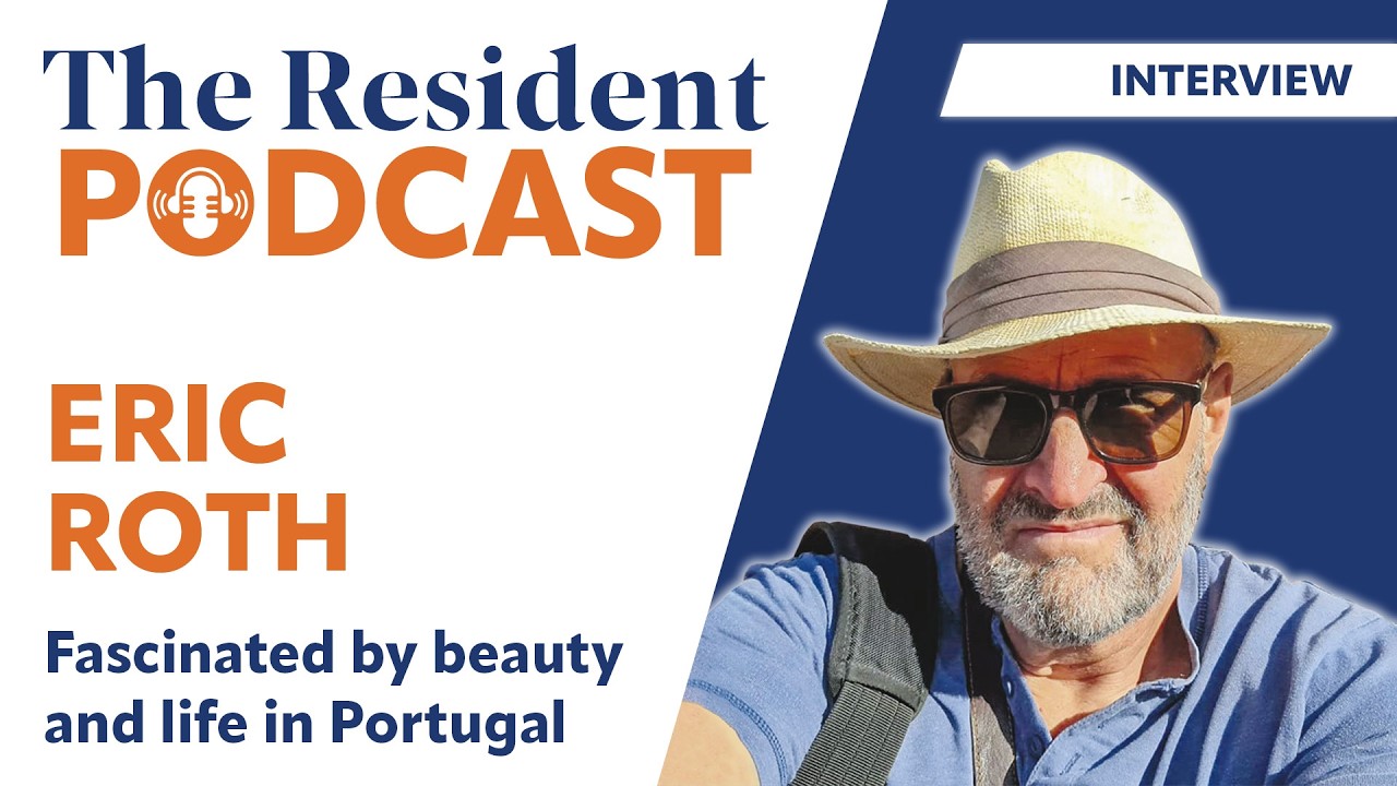 Fascinated by beauty and life in Portugal – Resident Interview with Eric Roth – Ep.14 – 11-03-26