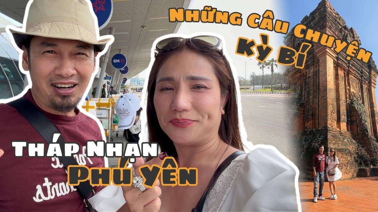 TIẾT CƯƠNG kể những câu chuyện KÌ BÍ, LINH THIÊN tại núi NHẠN - PHÚ YÊN