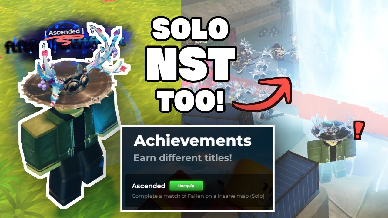 How to SOLO NST FALLEN ON INSANE MAP for the [ Ascended ] title!