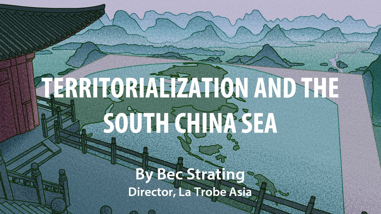 Territorialization and the South China Sea