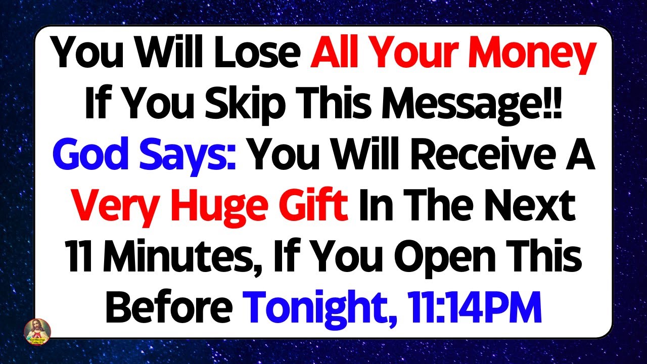 11:11💌God Says: You Will Receive A Very Huge Gift n The Next 11 Minutes...✝️God Blessings Today 1111