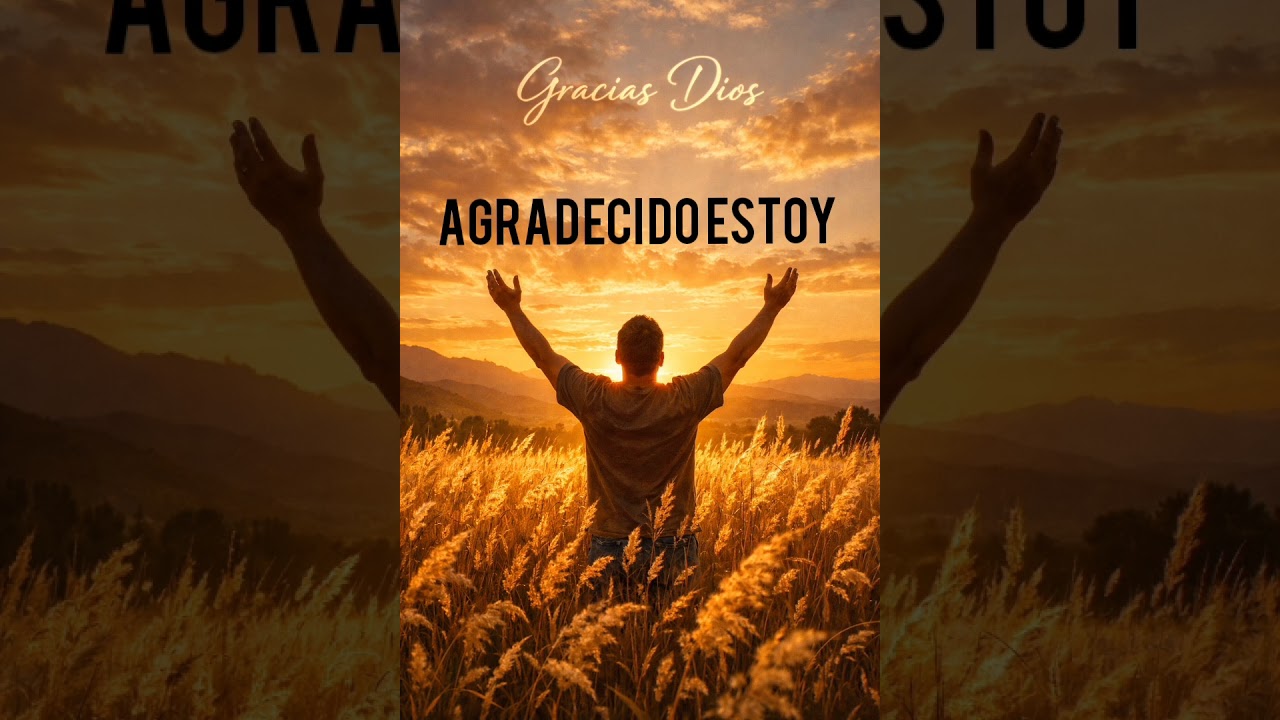 AGRADECIDO ESTOY / NUEVA VERSIÓN 