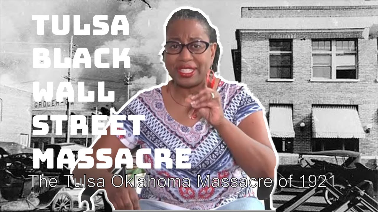 Tulsa's BLACK WALL STREET MASSACRE  May 31-June 1, 1921 |  #tulsaracemassacre