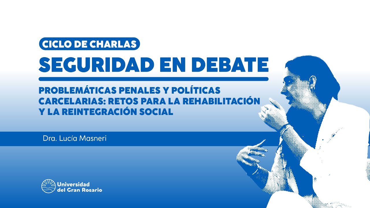 Problemáticas penales y políticas carcelarias | SEGURIDAD EN DEBATE 🔴