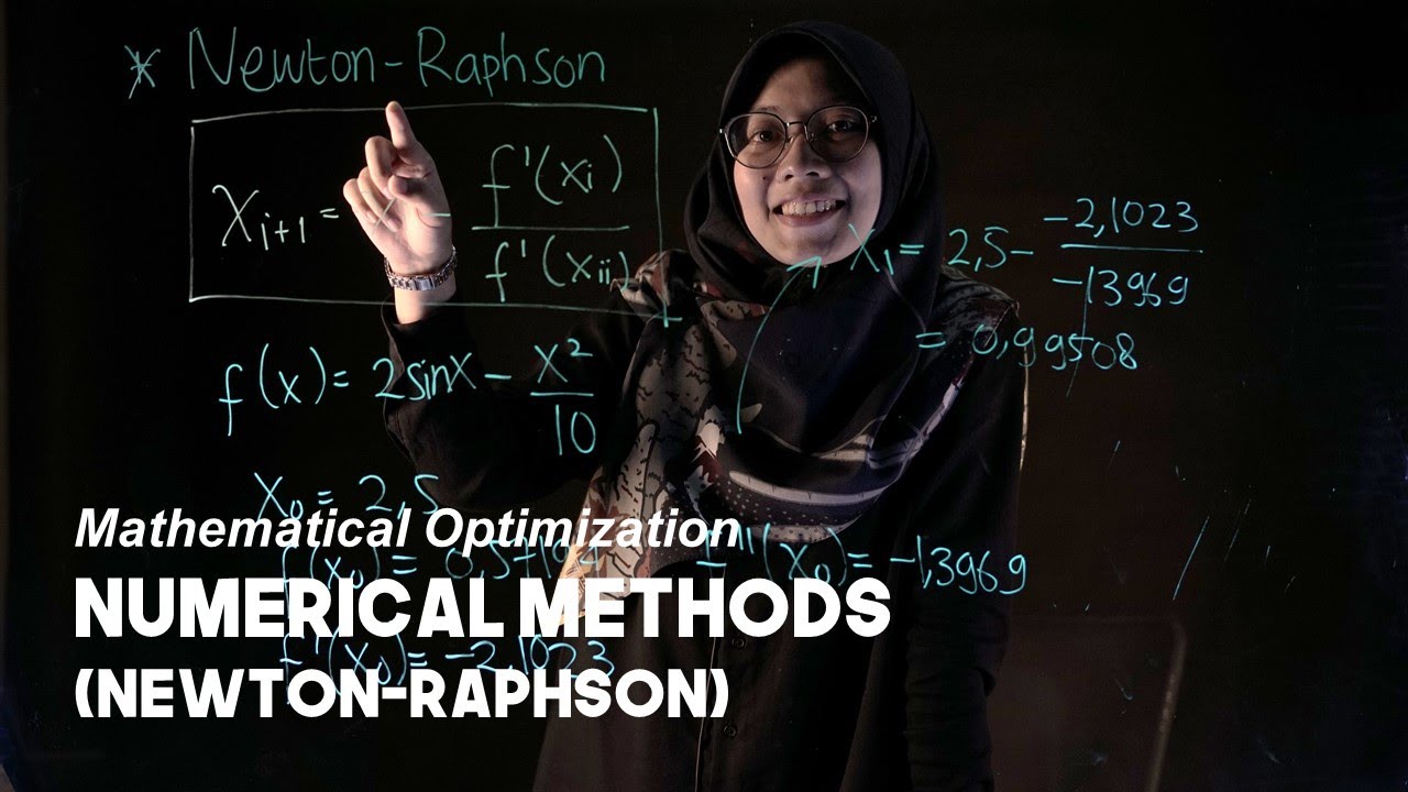Mathematical Optimization | Chapter 5.1 : Newton-Raphson | Indonesian