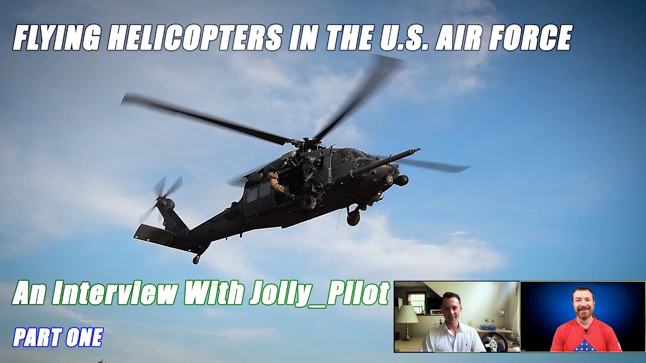 Истребители спасательных вертолетов в ВВС США | Интервью с @jolly_pilot (Часть 1 из 2)