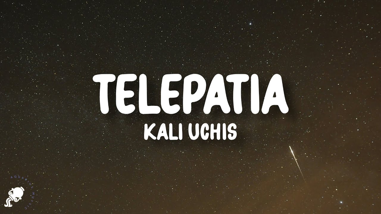 Kali Uchis - telepat&iacute;a (Letra/Lyrics)