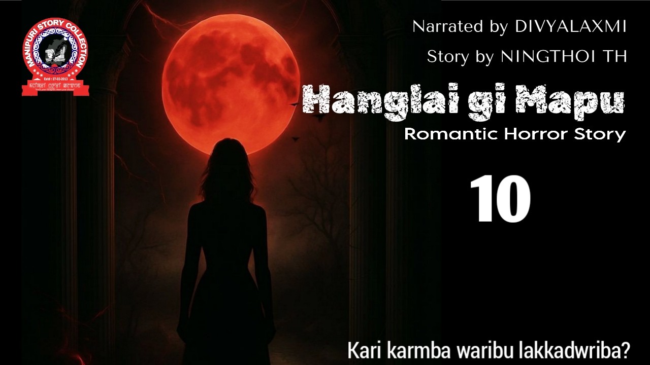 Hanglai gi Mapu (10) / Kari karmba waribu lakkadwriba?