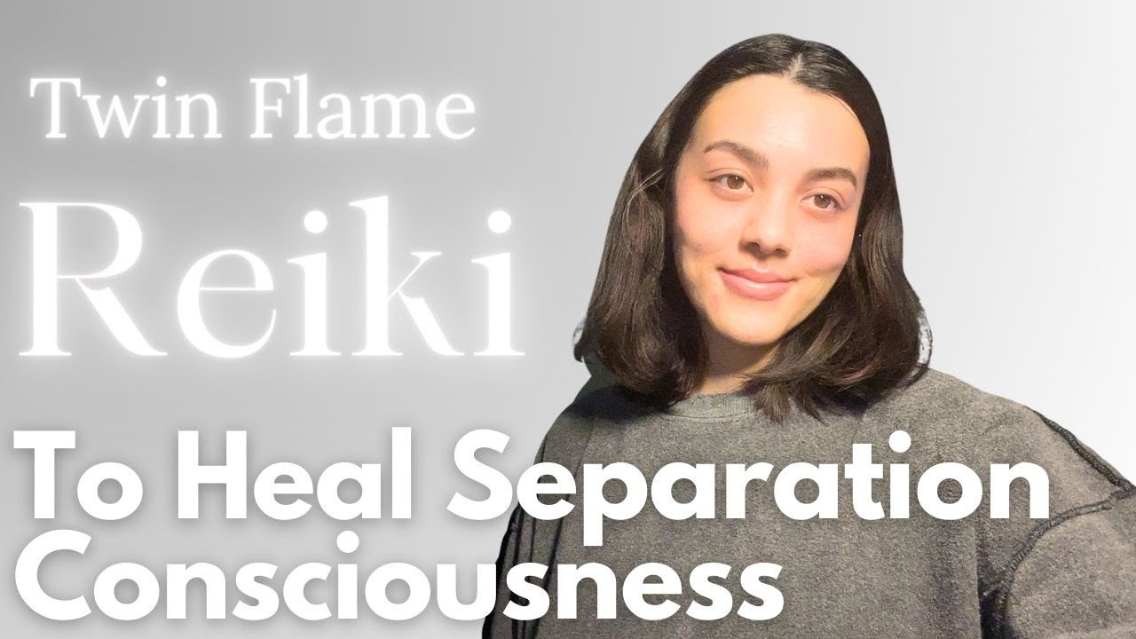 Twin Flame Reiki To Heal Separation Consciousness