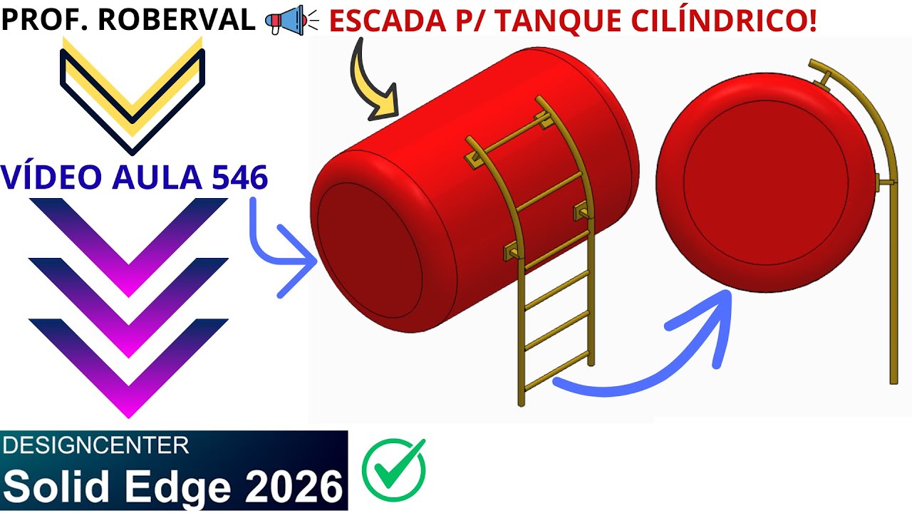 AULA 546 - Modelamento da Escada para Tanque Cilíndrico no Solid Edge 2026