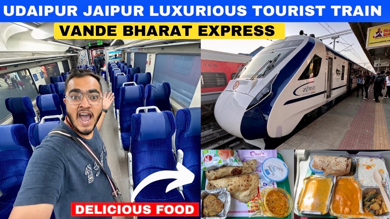 Jaipur Udaipur Vande Bharat Express Journey *Most Luxurious Train with Premium Food*😋