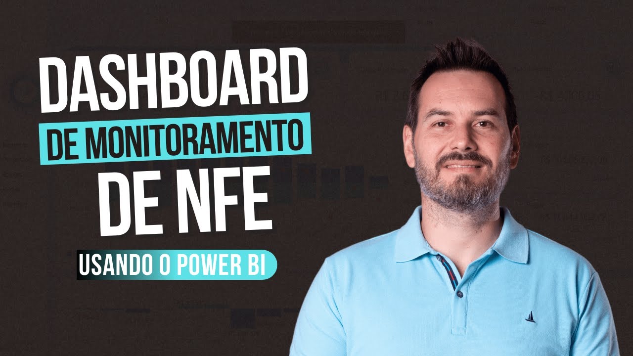 Dashboard Monitoramento NFE - Power BI com Protheus