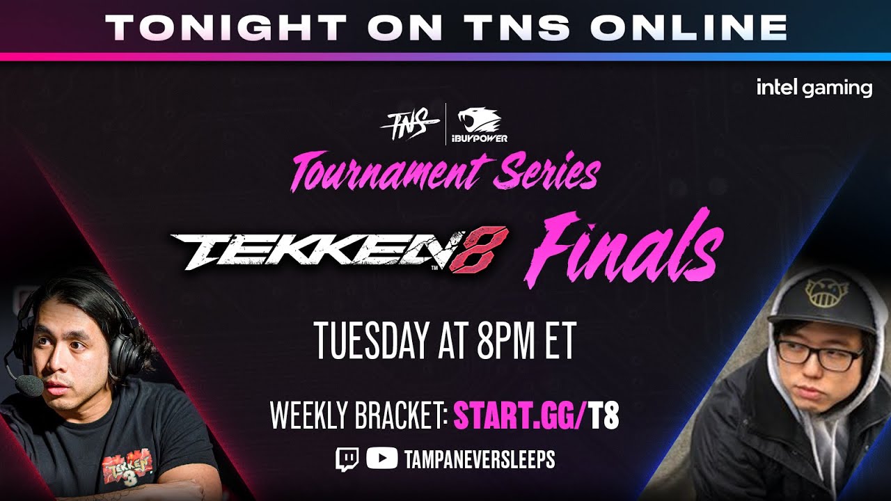TNS x iBUYPOWER Series Final: TEKKEN 8 - !iBP !tnsxibp !giveaway !rog !bracket !matcherino