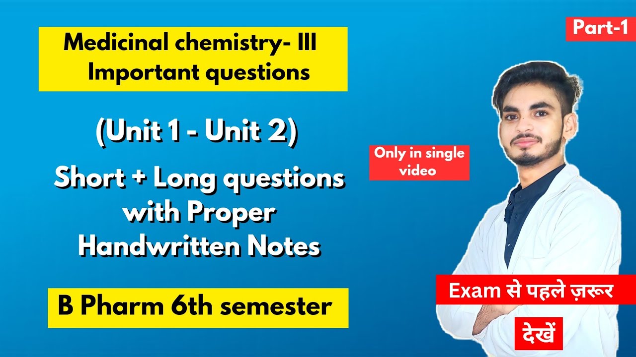 Part-1। Medicinal chemistry 6th semester important questions। B Pharm। Short & long Questions।