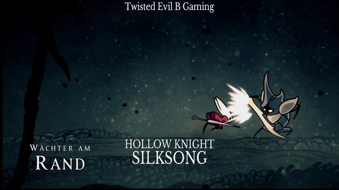 HOLLOW KNIGHT SILKSONG - WÄCHTER AM RAND & GRAUES MEMENTO ERHALTEN - AKT 3 [DEUTSCH/GERMAN]