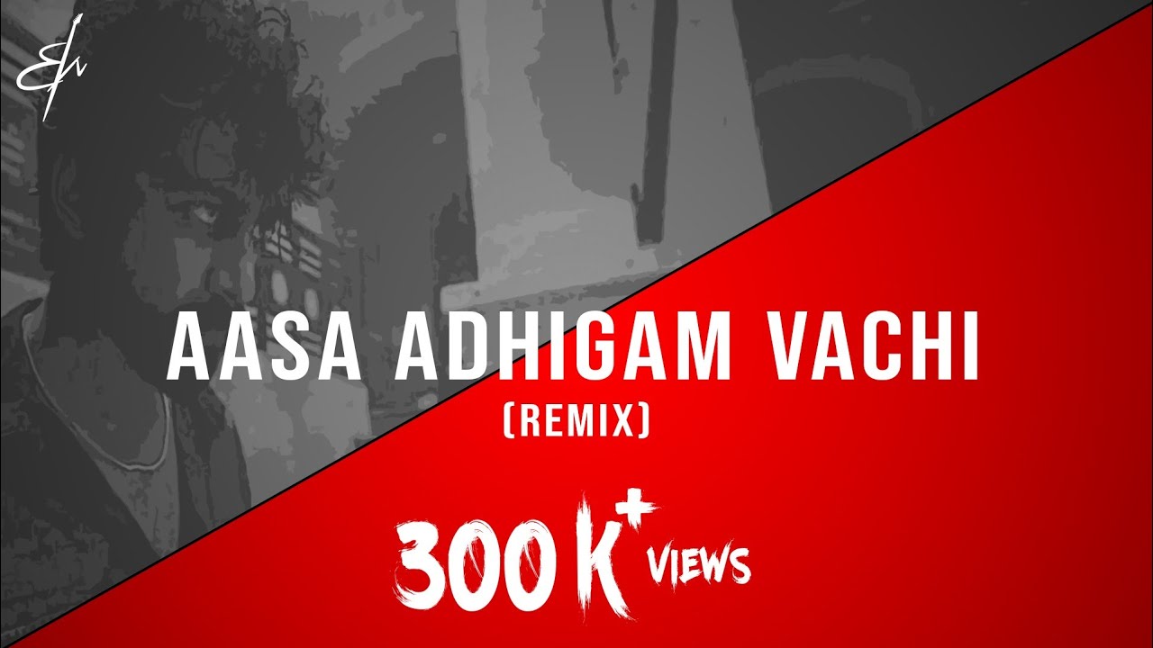Aasa Adhigam Vachi - (R.M. Sathiq | Remix) | Bass Boosted