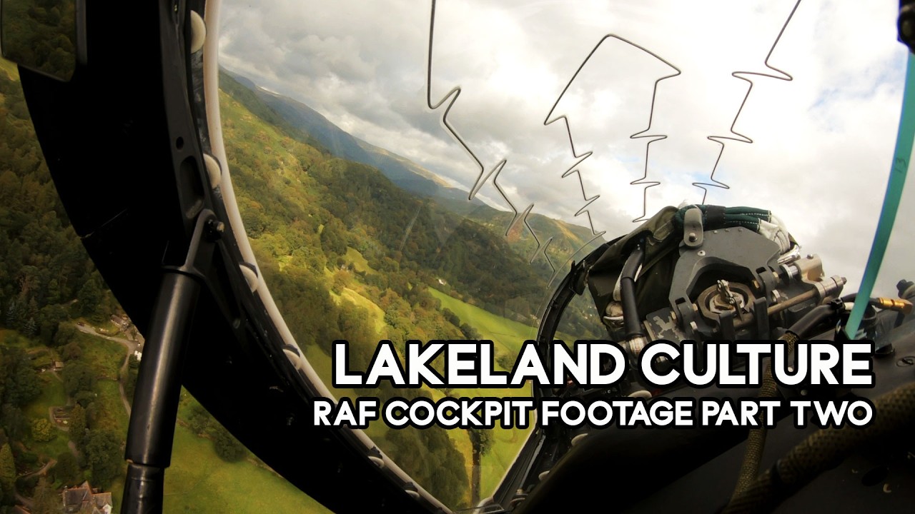 LAKELAND CULTURE - RAF Cockpit Footage Part Two
