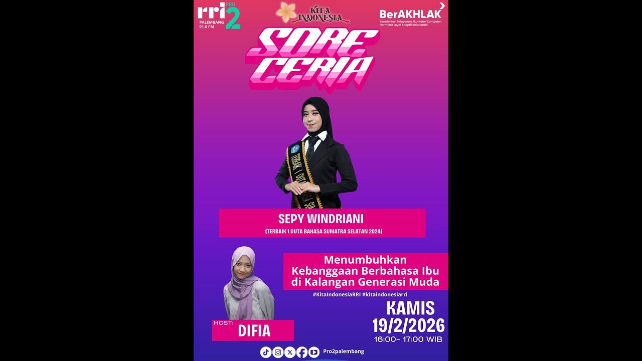 SORE CERIA |  Menumbuhkan Kebangaan Berbahasa Ibu di Kalangan Generasi Muda