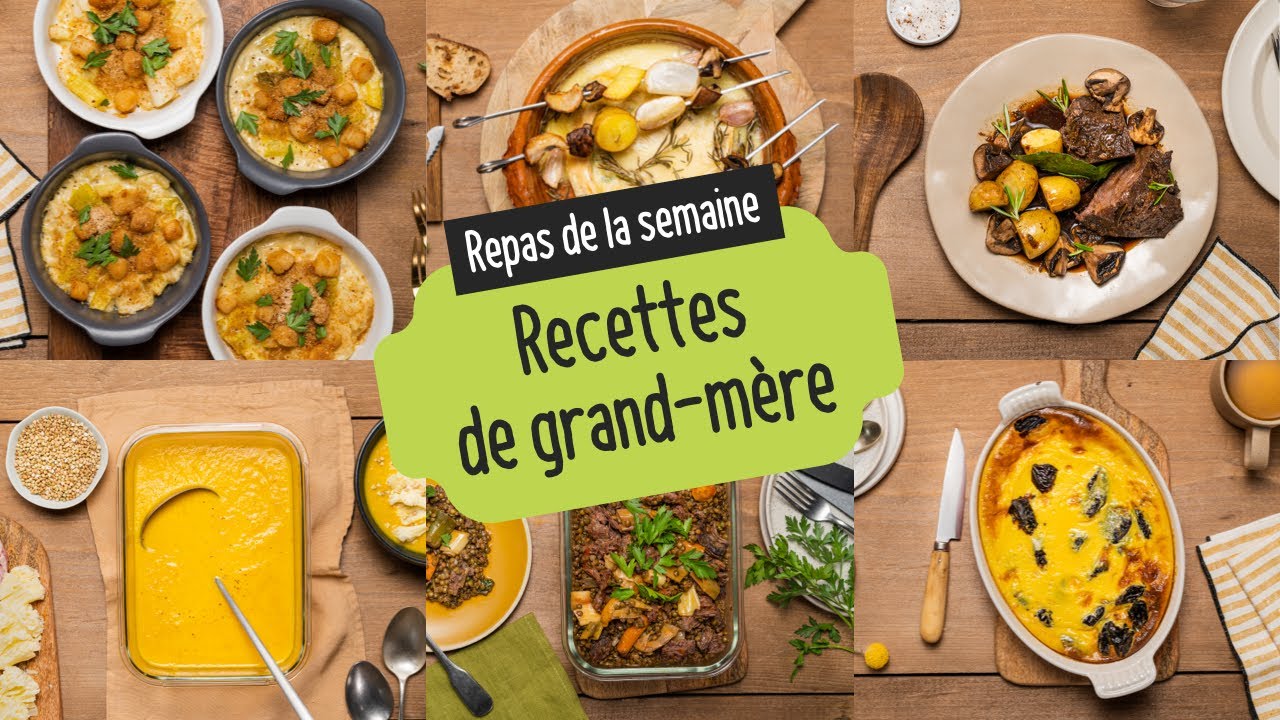 Batch cooking - Semaine 11 - Recettes de grand-mère ! Cuisinez le week-end, savourez la semaine !