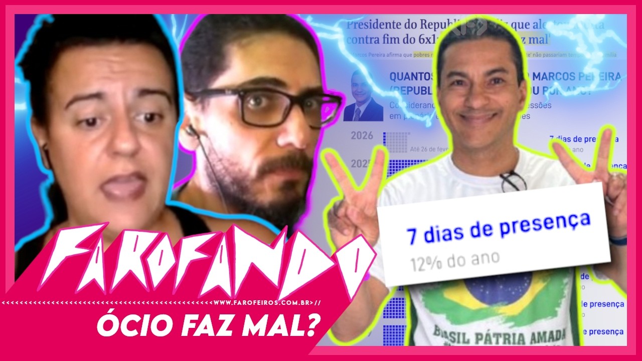 ÓCIO DEMAIS FAZ MAL#FAROFANDO