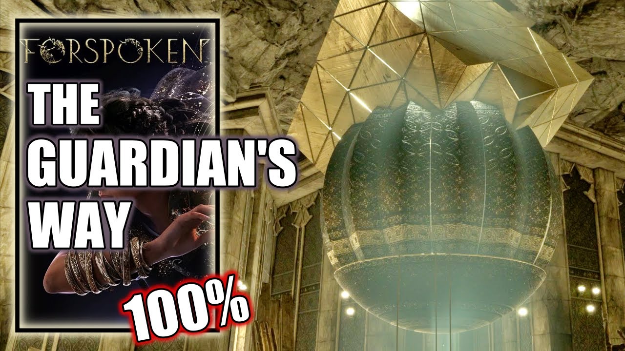 Forspoken - The Guardian&rsquo;s Way 100% All (Detours) Objectives, Locations & Fast Travels