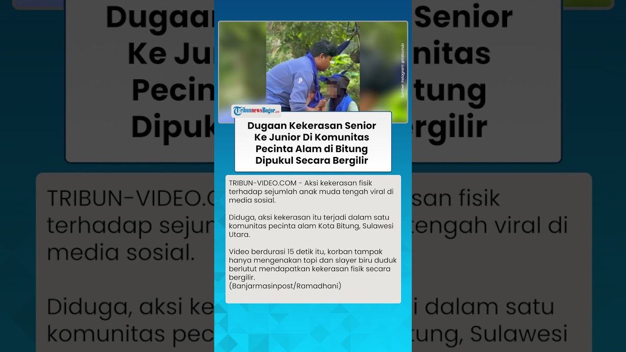 DUGAAN Kekerasan Senior Kepada Juniornya di Komunitas Pecinta Alam di Bitung, Dipukul Bergiliran