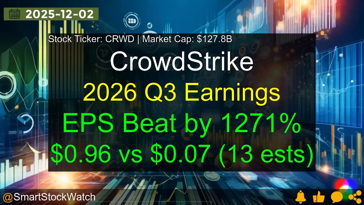 CrowdStrike (CRWD|$127.8B) - 2026 Q3 Earnings Analysis