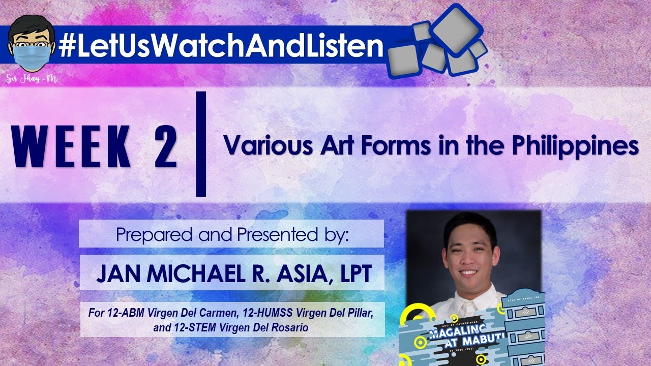 Contemporary Philippine Arts from the Regions: Various Art Forms in the Philippines
