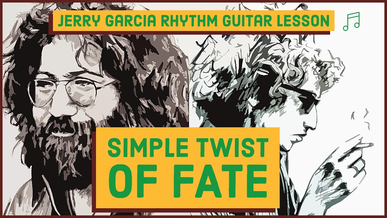 Simple Twist Of Fate - Jerry Garcia Rhythm Guitar Tutorial