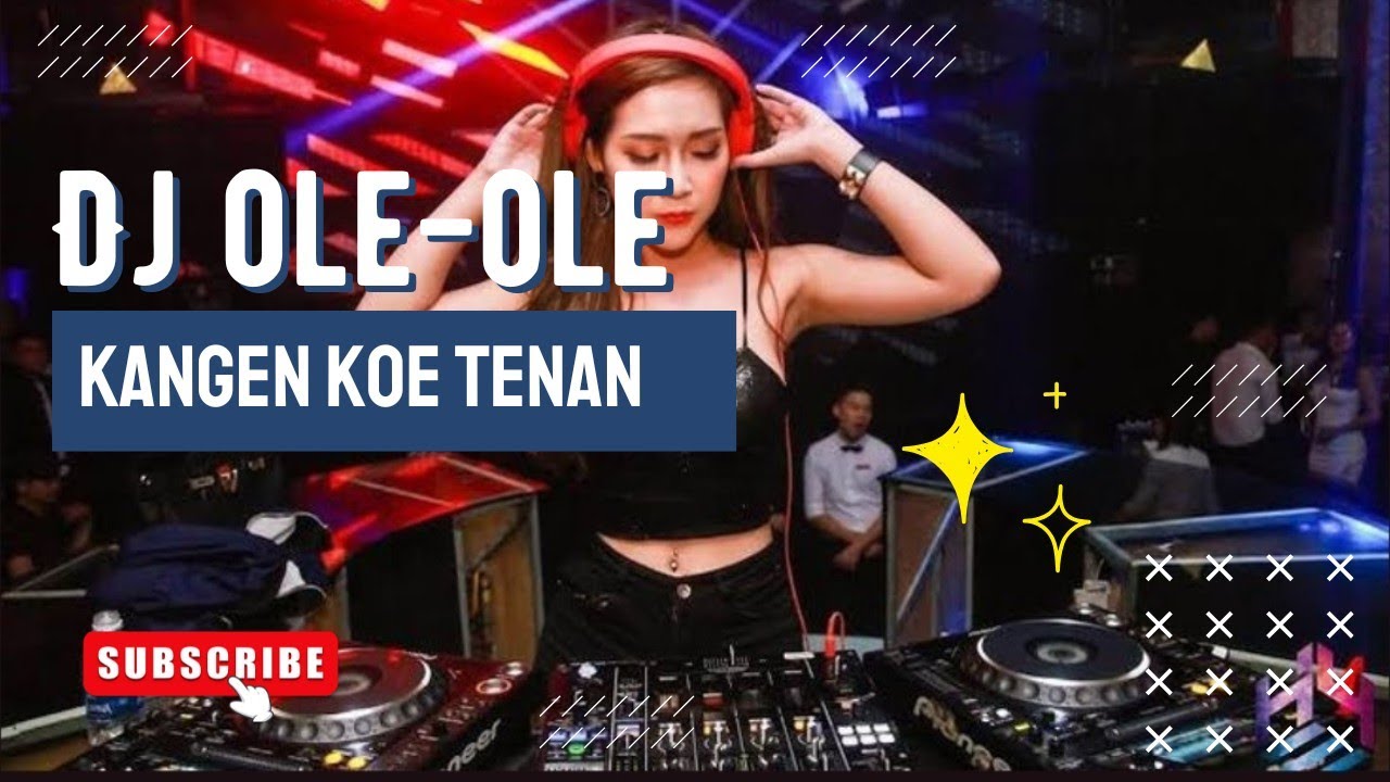 DJ OLE-OLE-Kangen Koe Tenan || Remix 2025 #dj #kangenkoetenan #djmusic #djviral