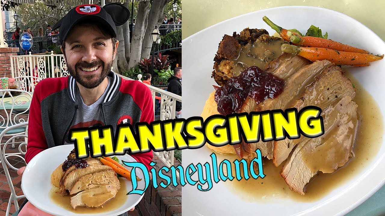 Thanksgiving Day Meal at Disneyland!