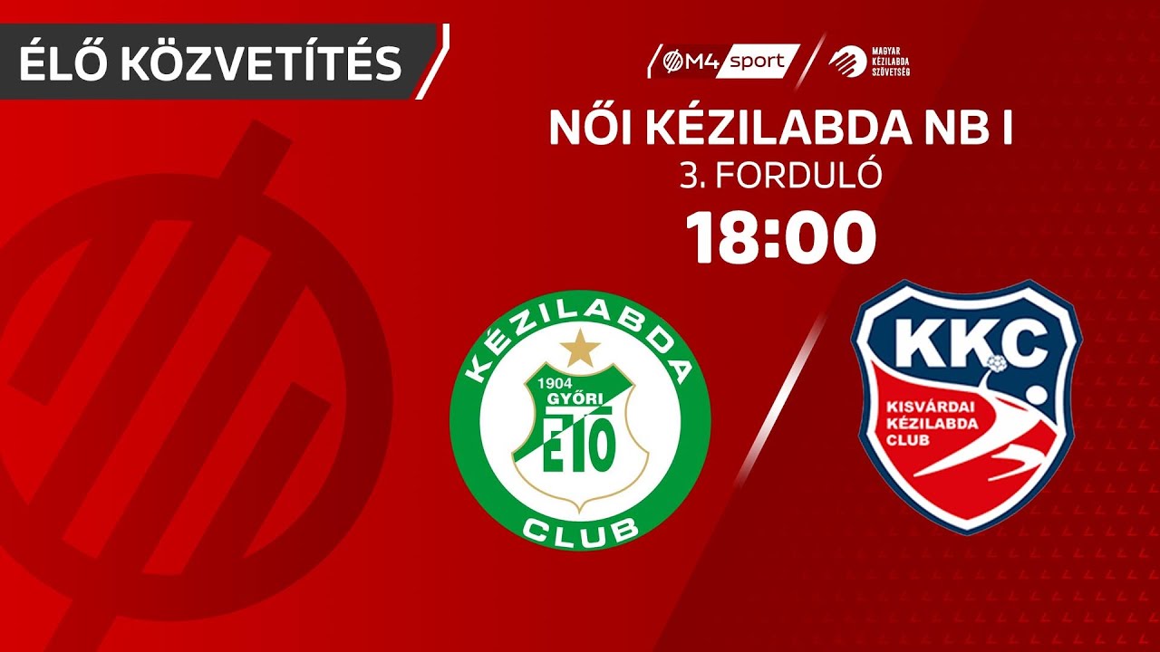 Győri Audi ETO KC – Kisvárda Master Good SE | női K&H Liga | 3. forduló
