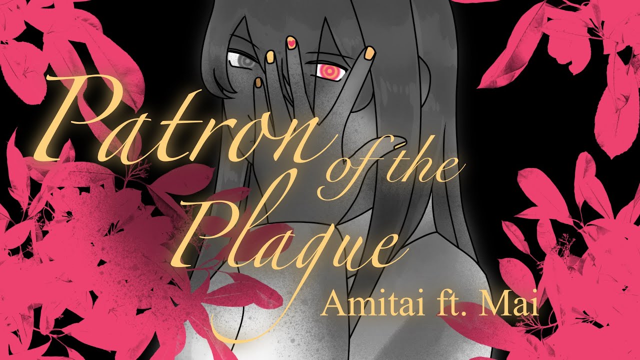 Patron of the Plague ft. Mai [SynthV Original]