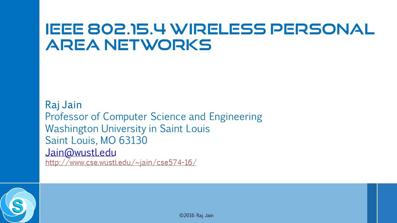 IEEE 802.15.4 Wireless Personal Area Networks - Part 1