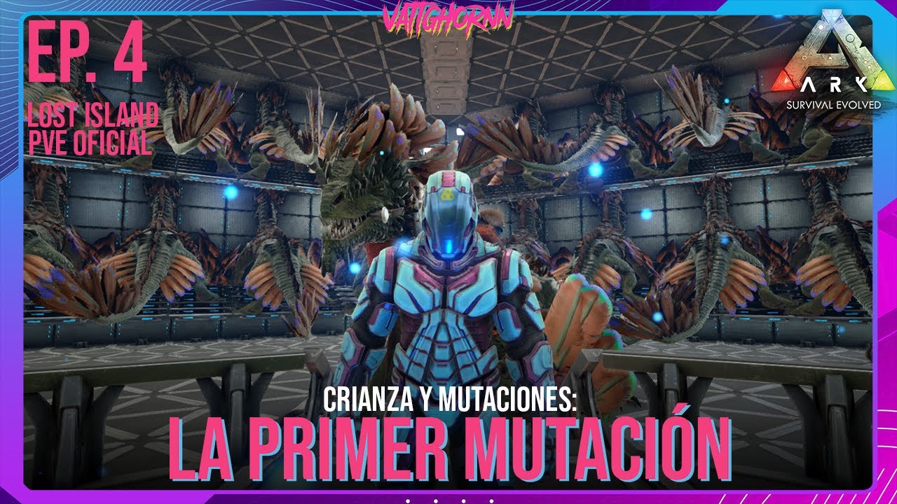 Crianza y Mutaciones: La primer Mutación | Ep. 4 | Ark PVE Oficial | #Vattghornn