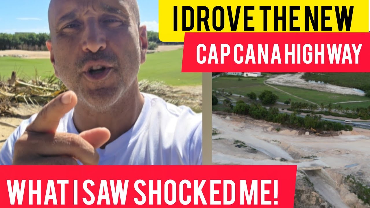 I Drove The New Cap Cana Highway - What I Found SHOCKED Me | By KASH