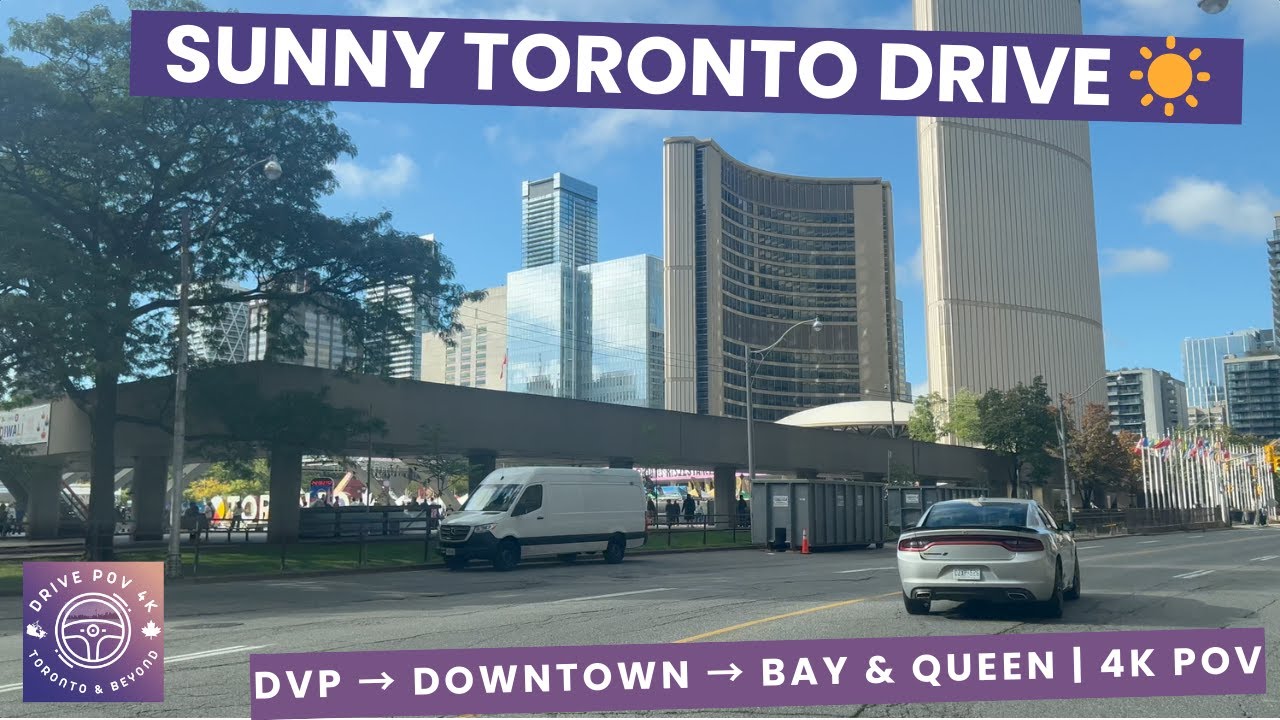 Sunny Toronto Drive 4K POV | DVP South → Downtown Core → Bay St → Queen St
