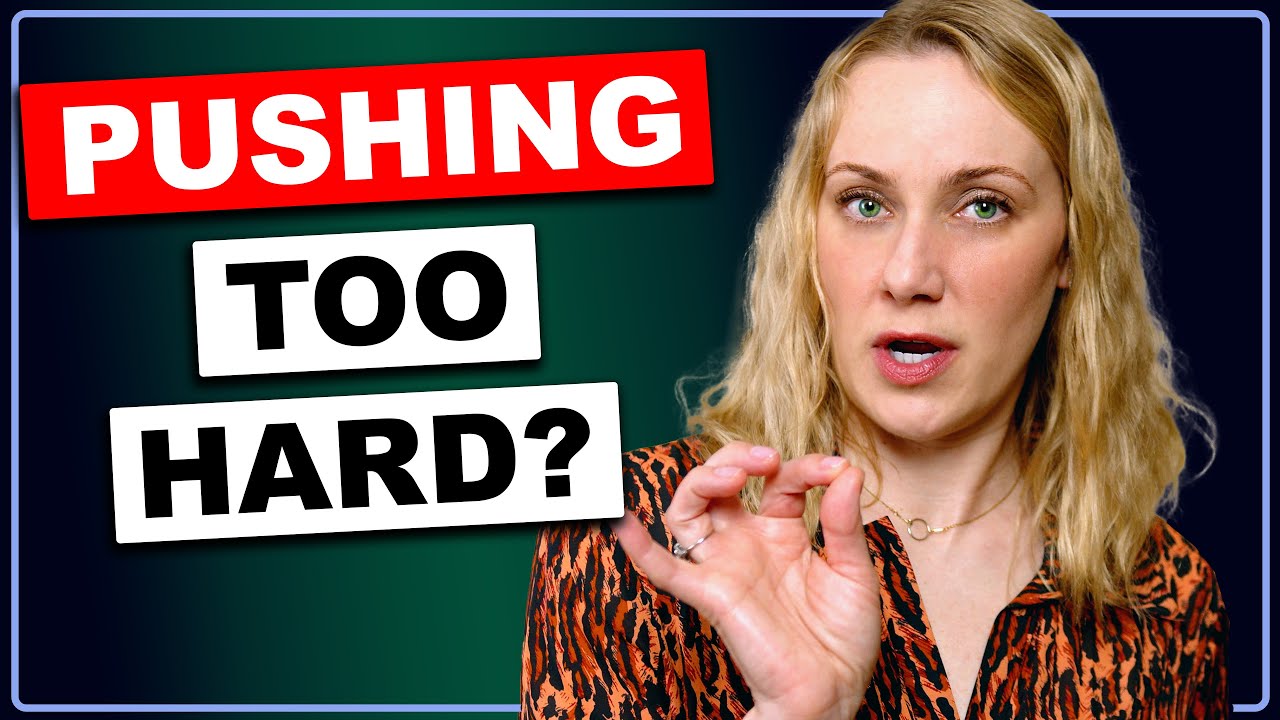 Am I pushing myself too hard in life?