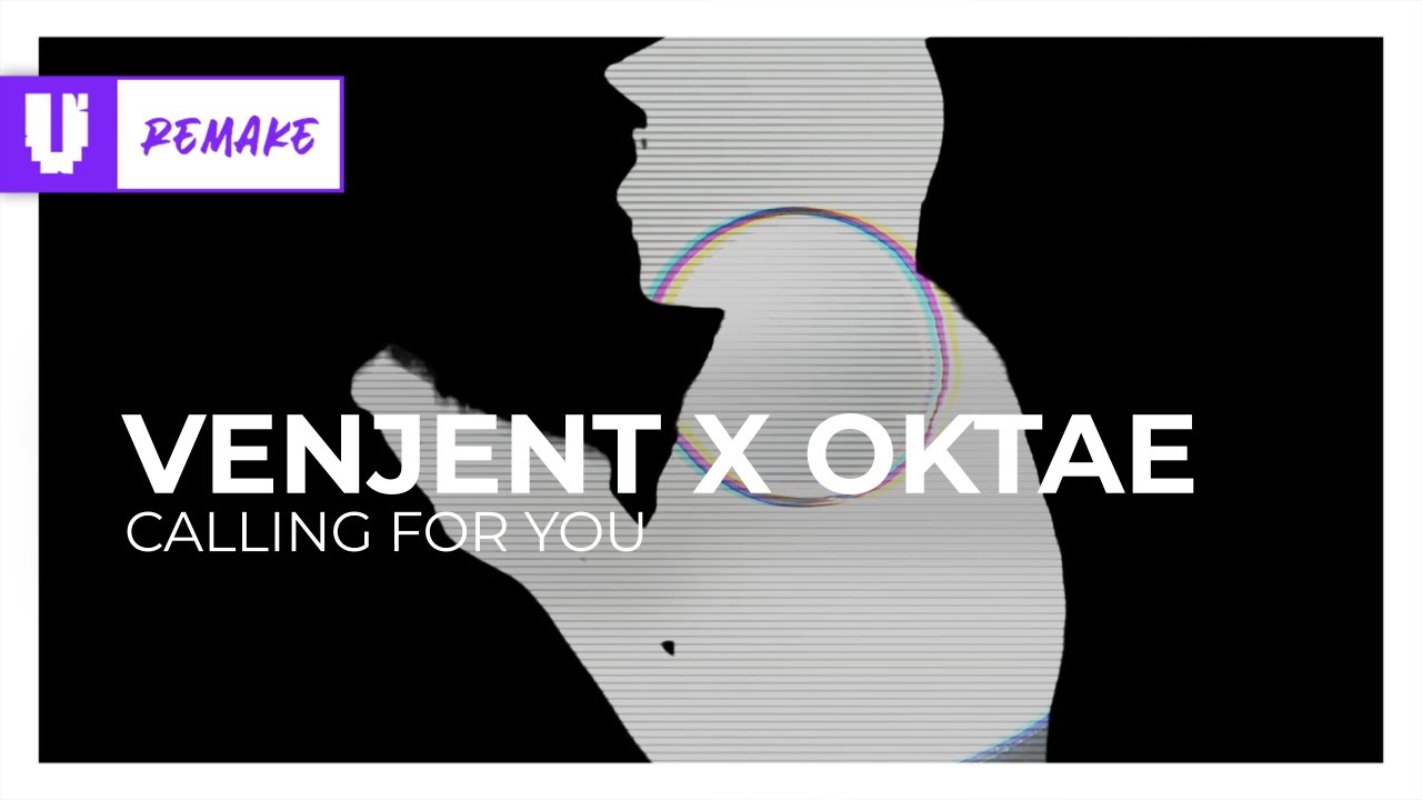 Venjent x Oktae - Calling For You [Monstercat Remake]
