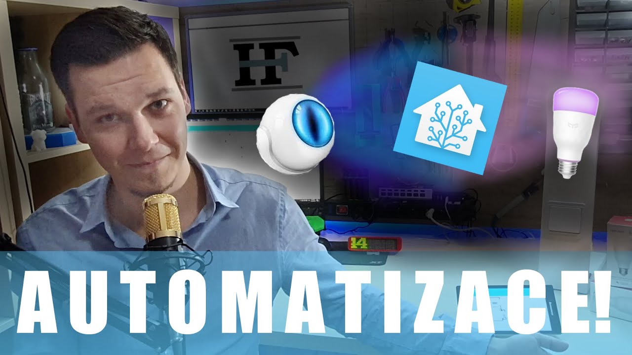 VYTVÁŘÍME AUTOMATIZACE DOMÁCNOSTI LOKÁLNĚ BEZ CLOUDU! - Home Assistant