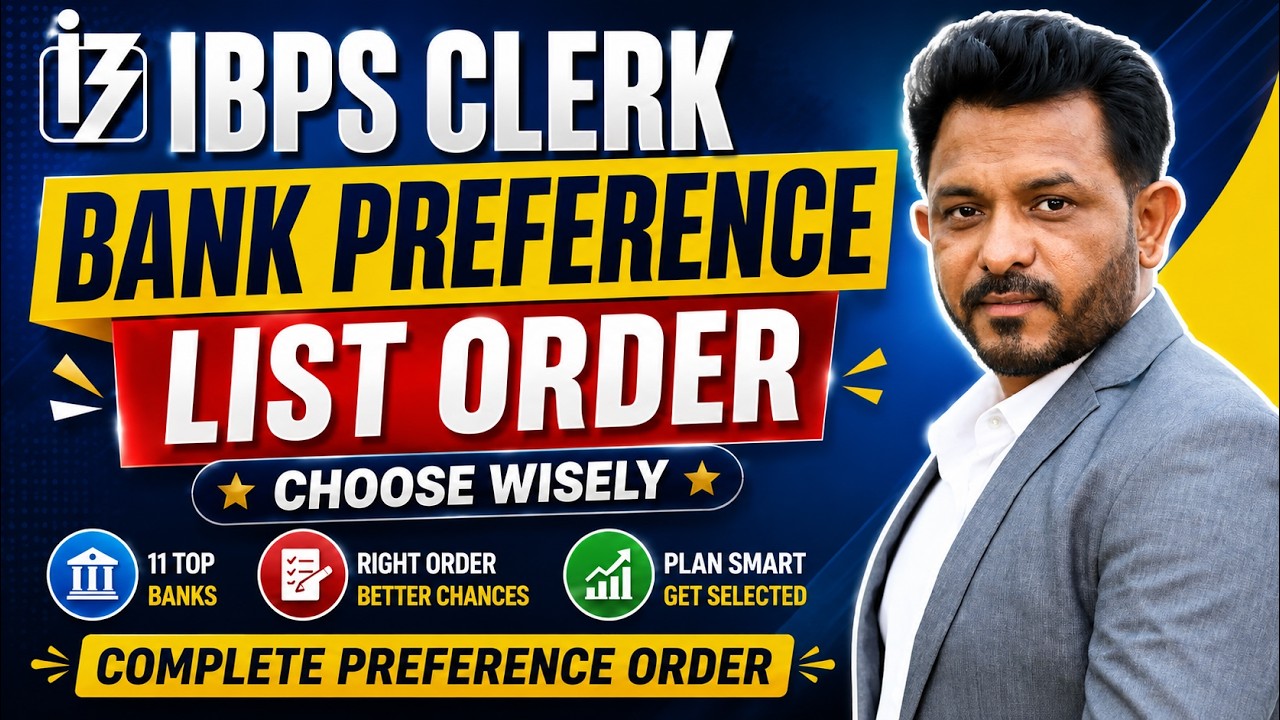 IBPS Clerk Bank Preference List 2026 | Best Bank Order for Maximum Benefits