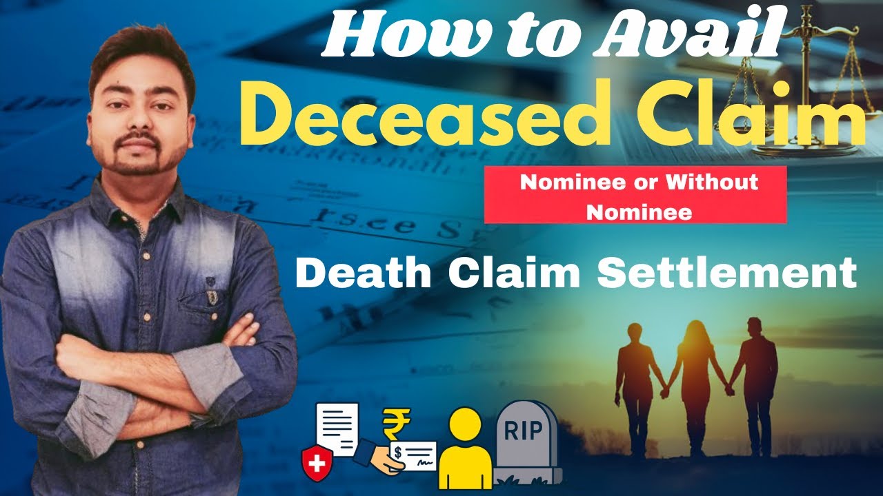 Death Claim Settlement Process | Nominee & Without Nominee | Bank & Insurance Rules |Deceased claim