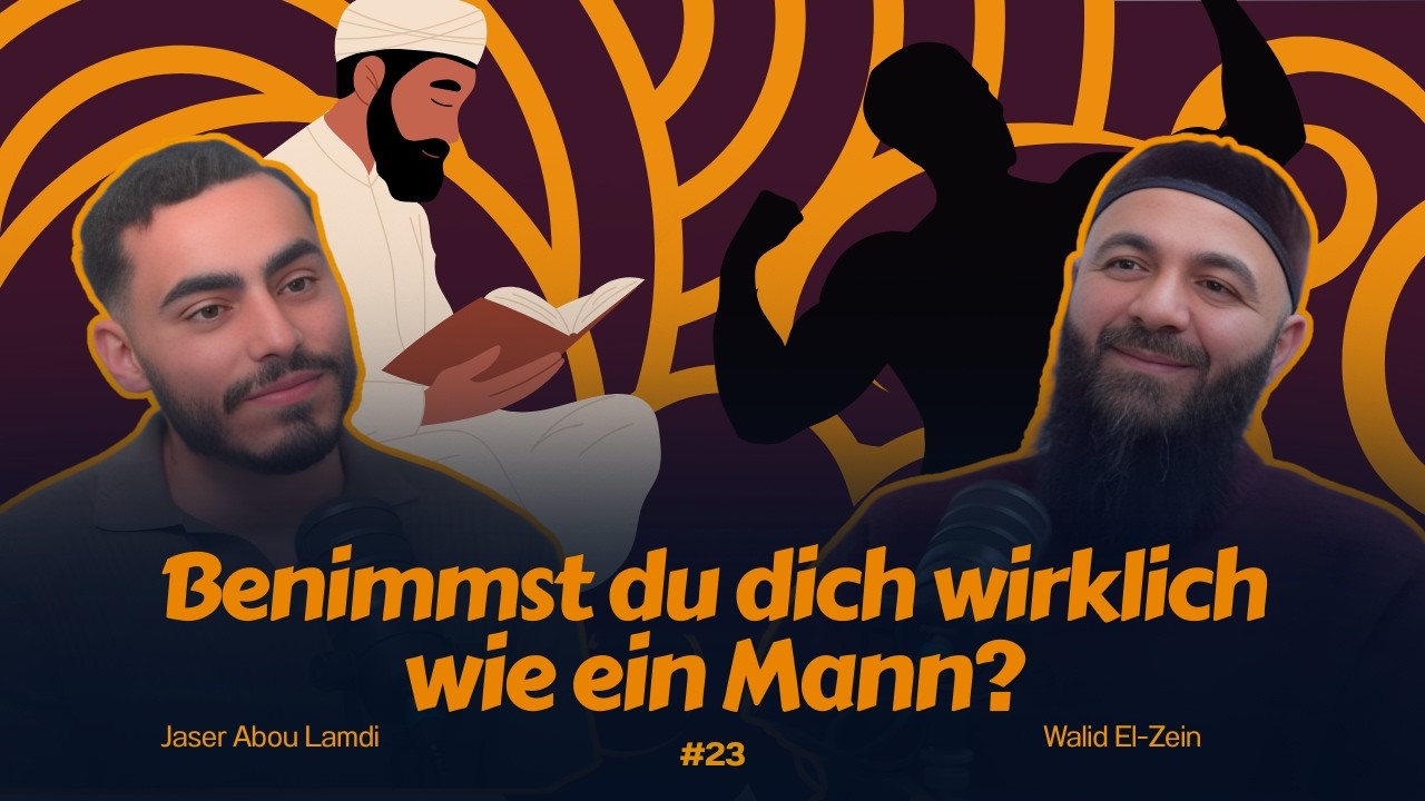 Männlichkeit nach dem Propheten MuHammed | Walid El-Zein | NurCast #23