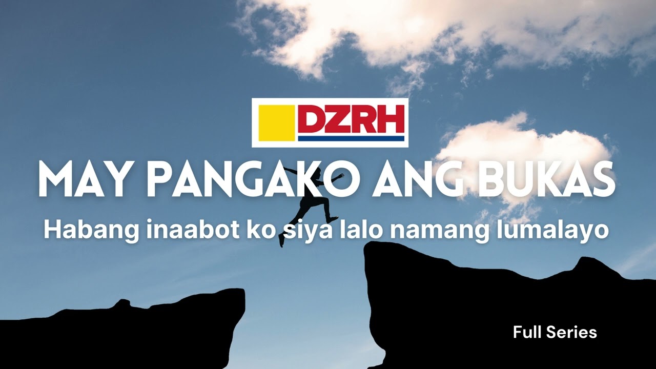 MAY PANGAKO ANG BUKAS | Habang inaabot ko siya lalo namang umalayo