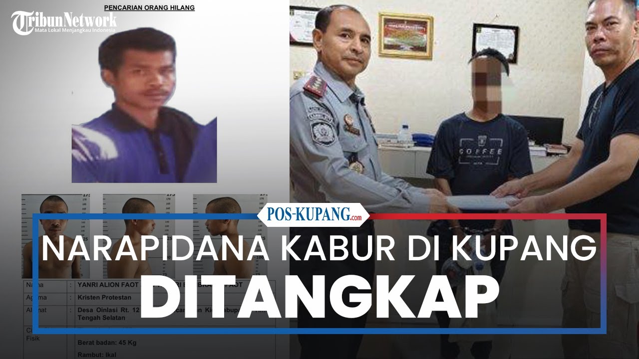 Narapidana Kabur dari Lapas Kupang Ditangkap, Hak Kunjungan dan Remisi Dibatasi